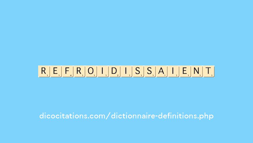 refroidissaient refroidissaient