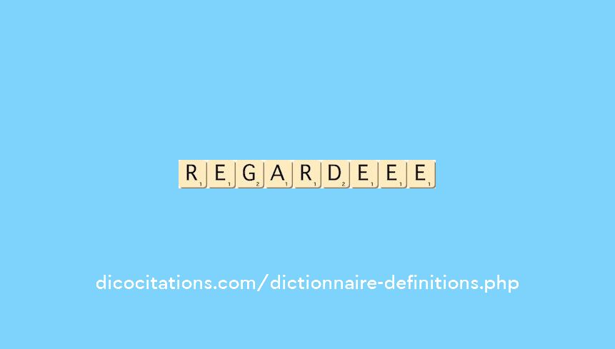 regarde--ee