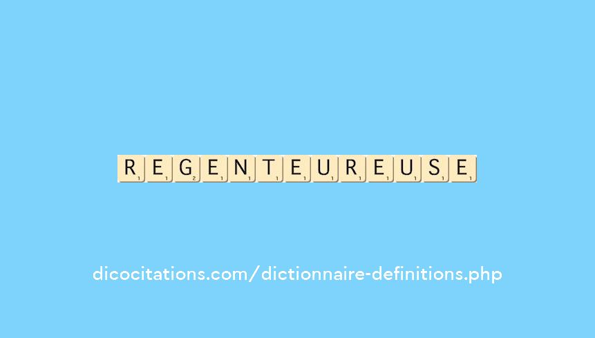 regenteur--euse