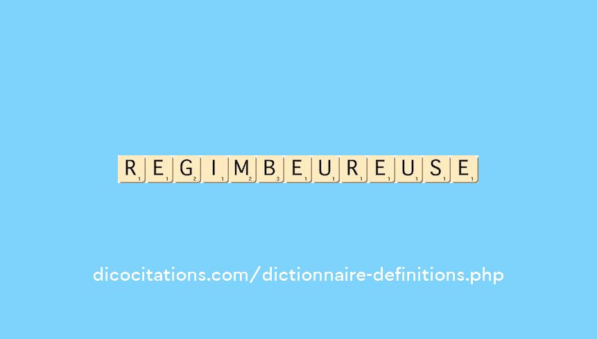regimbeur--euse