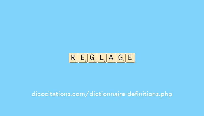 reglage