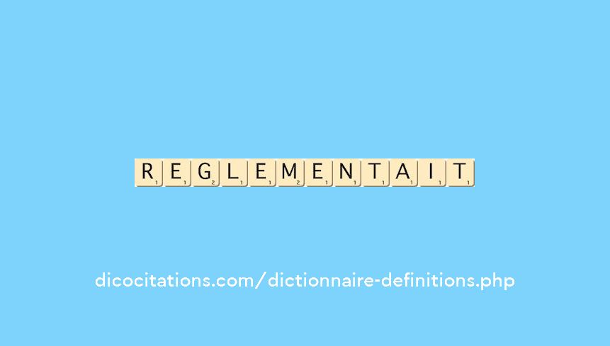 reglementait