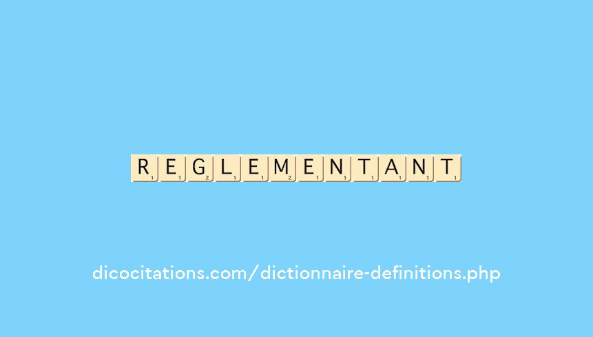 reglementant reglementant