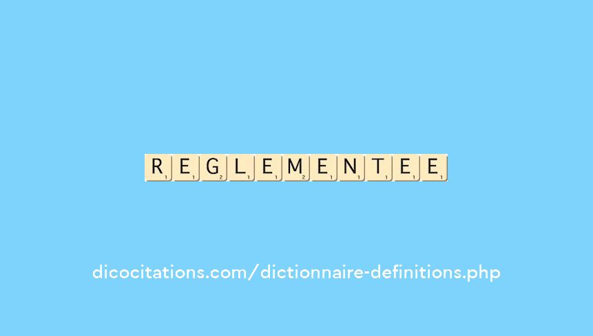 reglementee