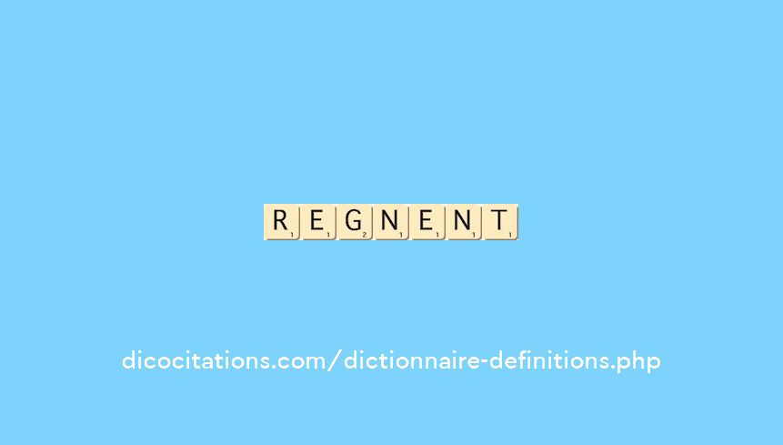 regnent regnent