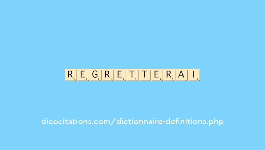 regretterai