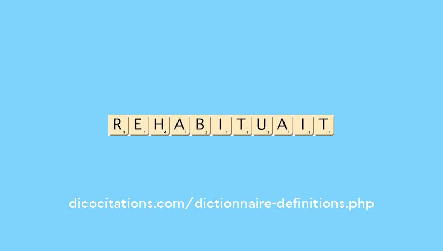rehabituait rehabituait