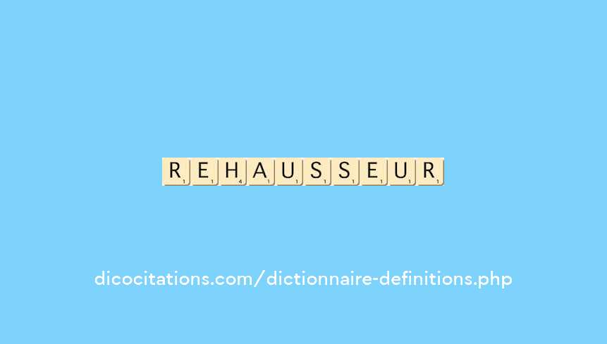 rehausseur rehausseur