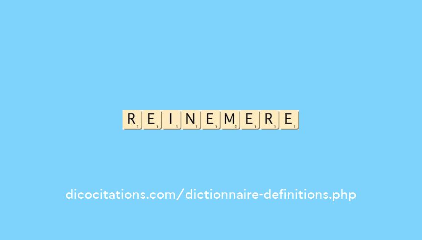 reine-mere reine-mere