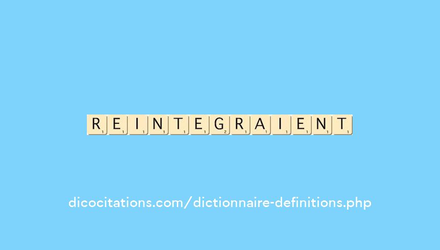 reintegraient reintegraient