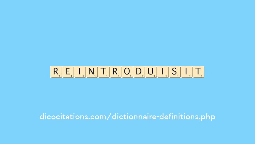 reintroduisit