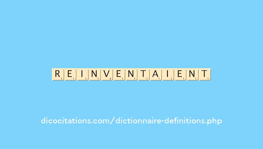 reinventaient