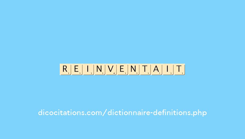 reinventait