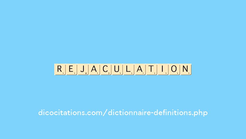 rejaculation