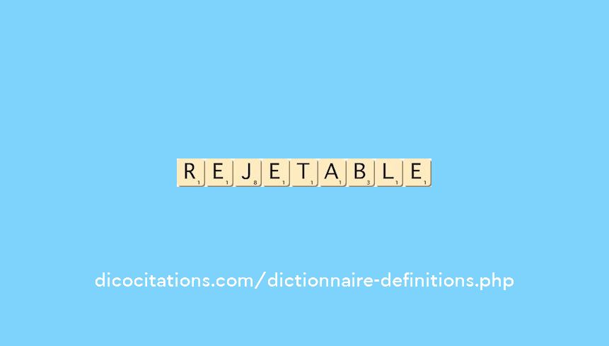 rejetable