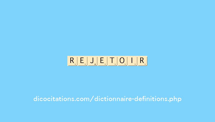 rejetoir