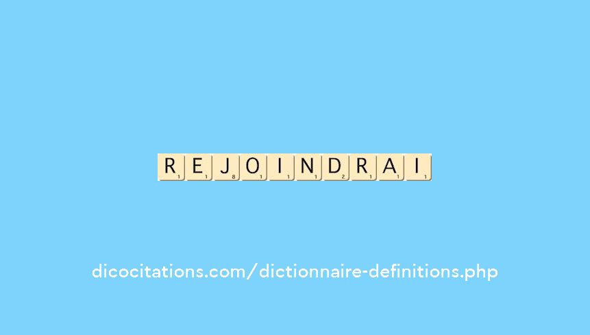 rejoindrai rejoindrai
