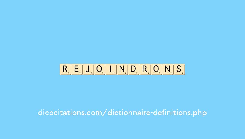 rejoindrons rejoindrons