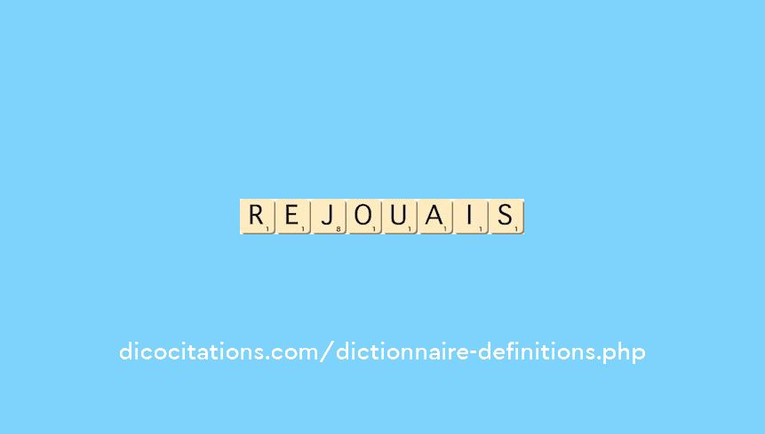 rejouais