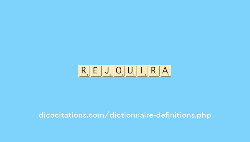 rejouira rejouira