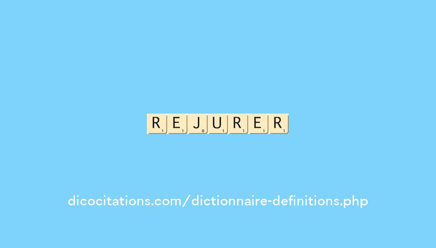 rejurer