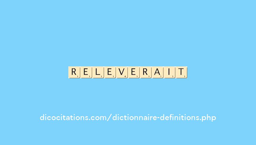 releverait releverait