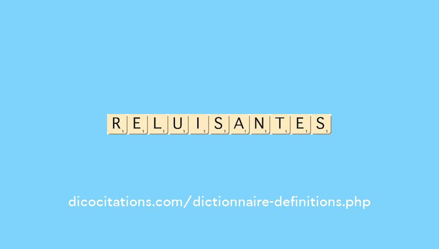 reluisantes reluisantes