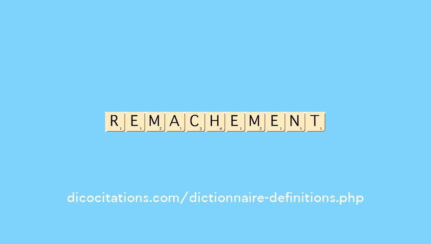 remachement