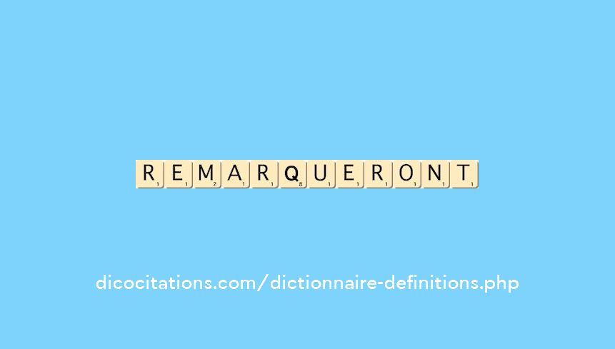 remarqueront remarqueront