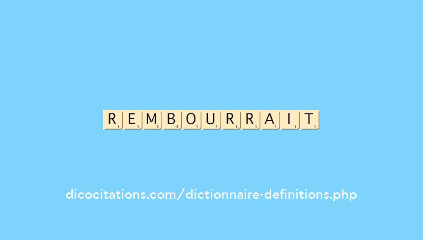rembourrait rembourrait