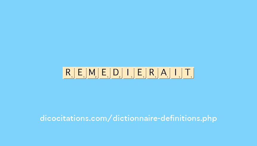 remedierait