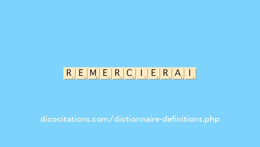 remercierai