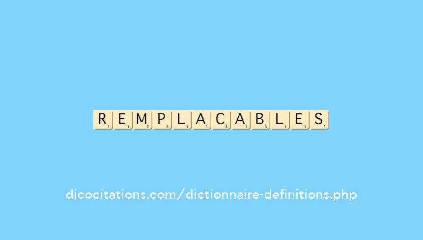 remplacables