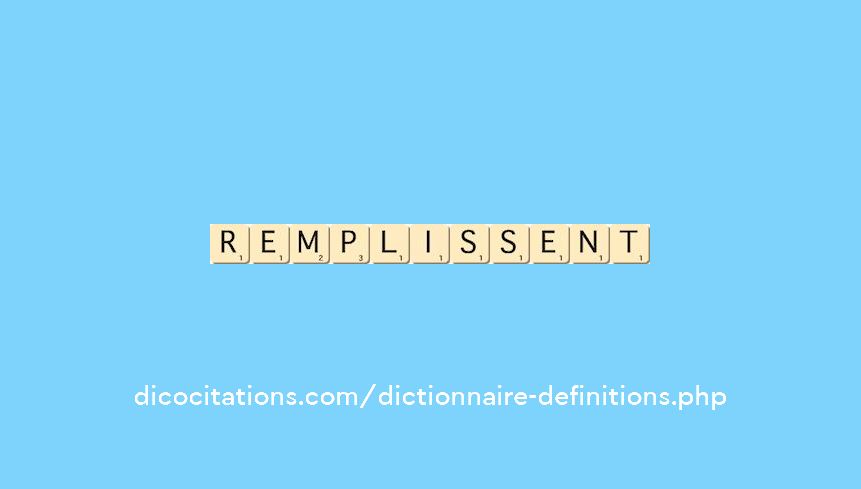 remplissent