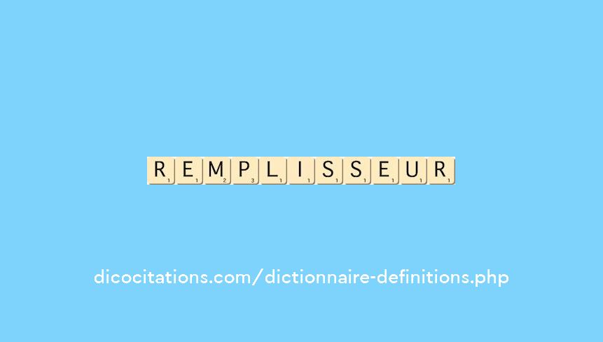 remplisseur remplisseur