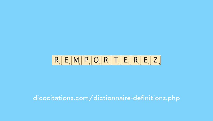 remporterez
