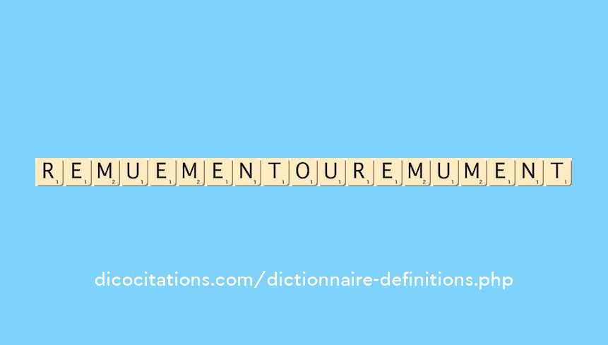 remuement-ou-remument