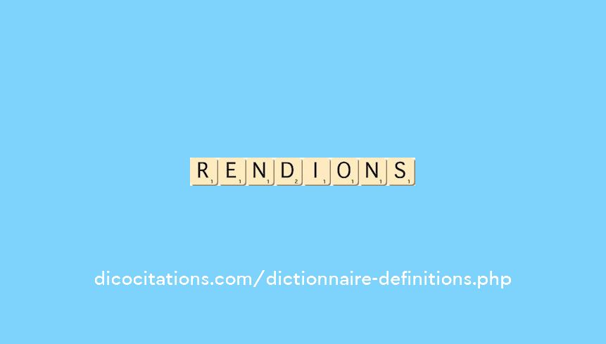 rendions rendions
