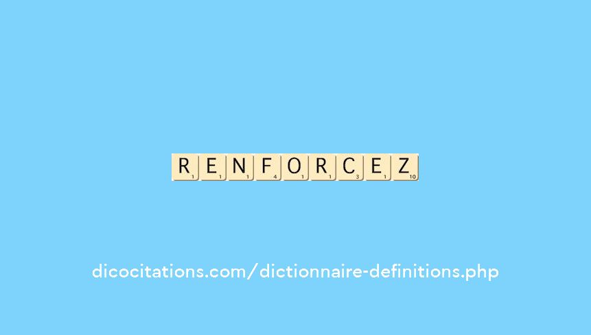 renforcez renforcez