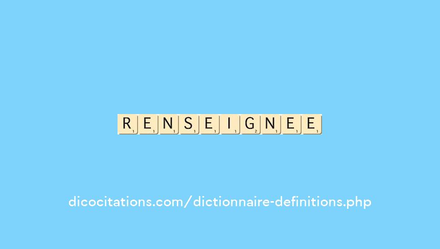 renseignee renseignee