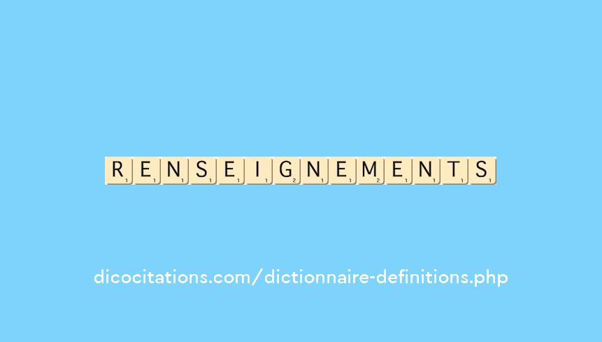 renseignements renseignements