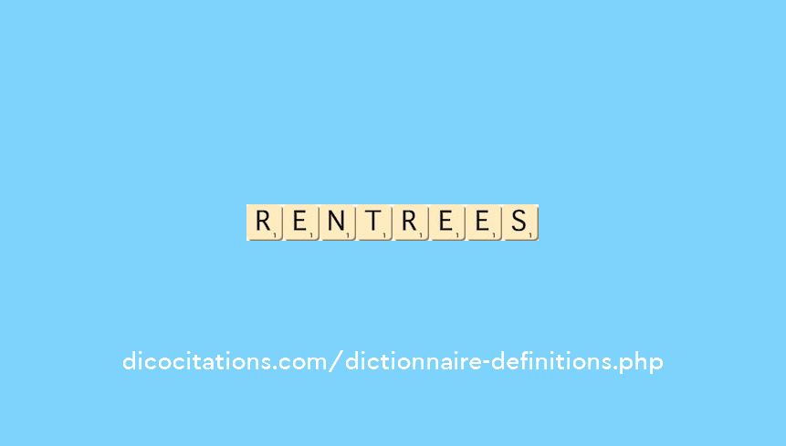 rentrees