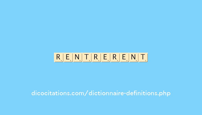 rentrerent rentrerent