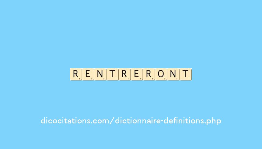 rentreront rentreront