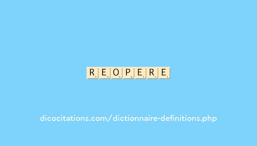 reopere reopere
