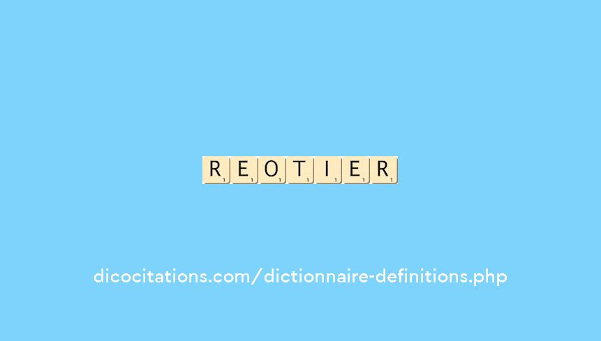 reotier reotier