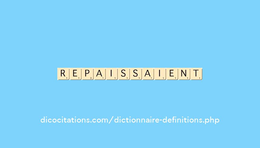 repaissaient