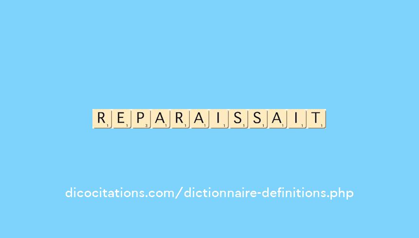 reparaissait