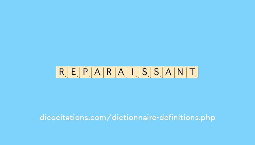 reparaissant reparaissant