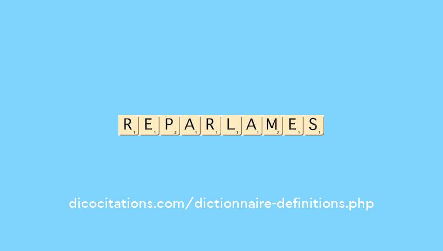 reparlames reparlames